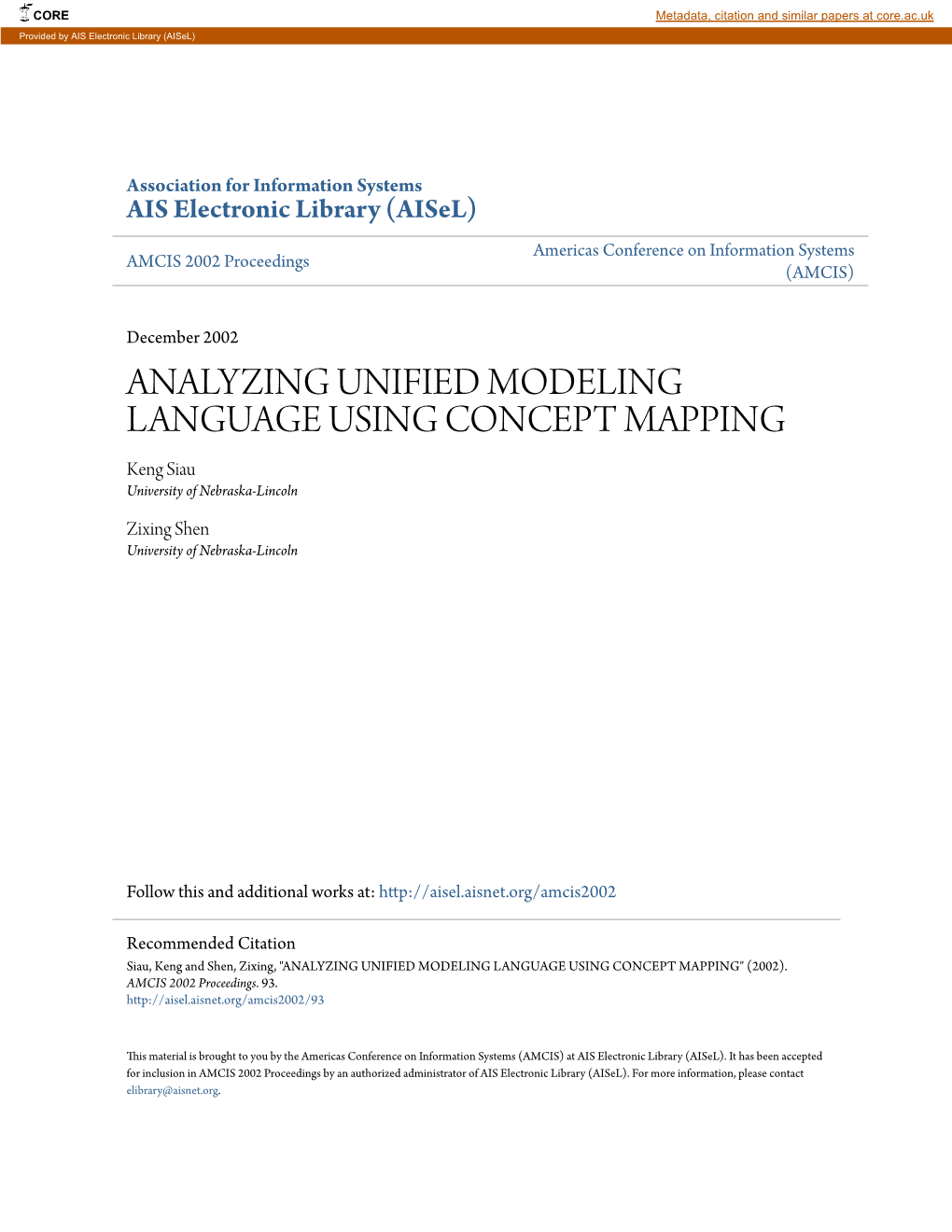 ANALYZING UNIFIED MODELING LANGUAGE USING CONCEPT MAPPING Keng Siau University of Nebraska-Lincoln