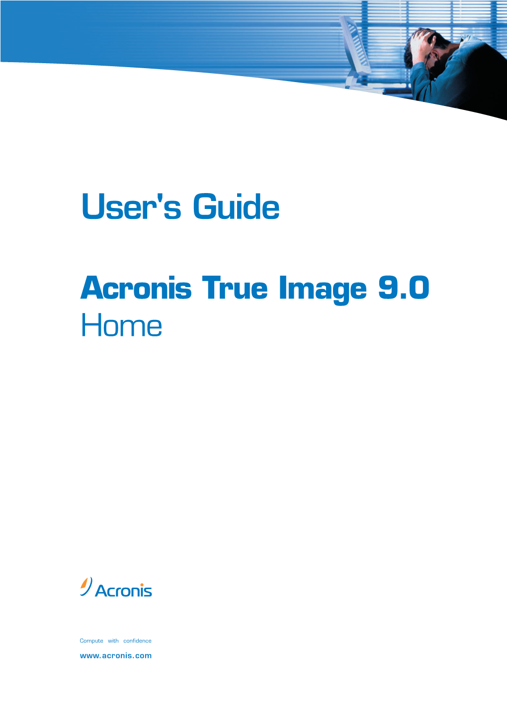 Acronis True Image 9.1 Home