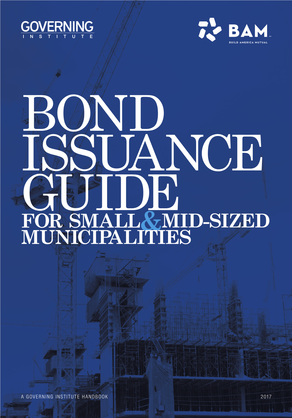 Bond Issue Guide for Small & Mid-Sized Municipalities