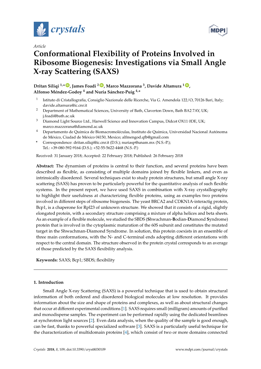 Investigations Via Small Angle X-Ray Scattering (SAXS)