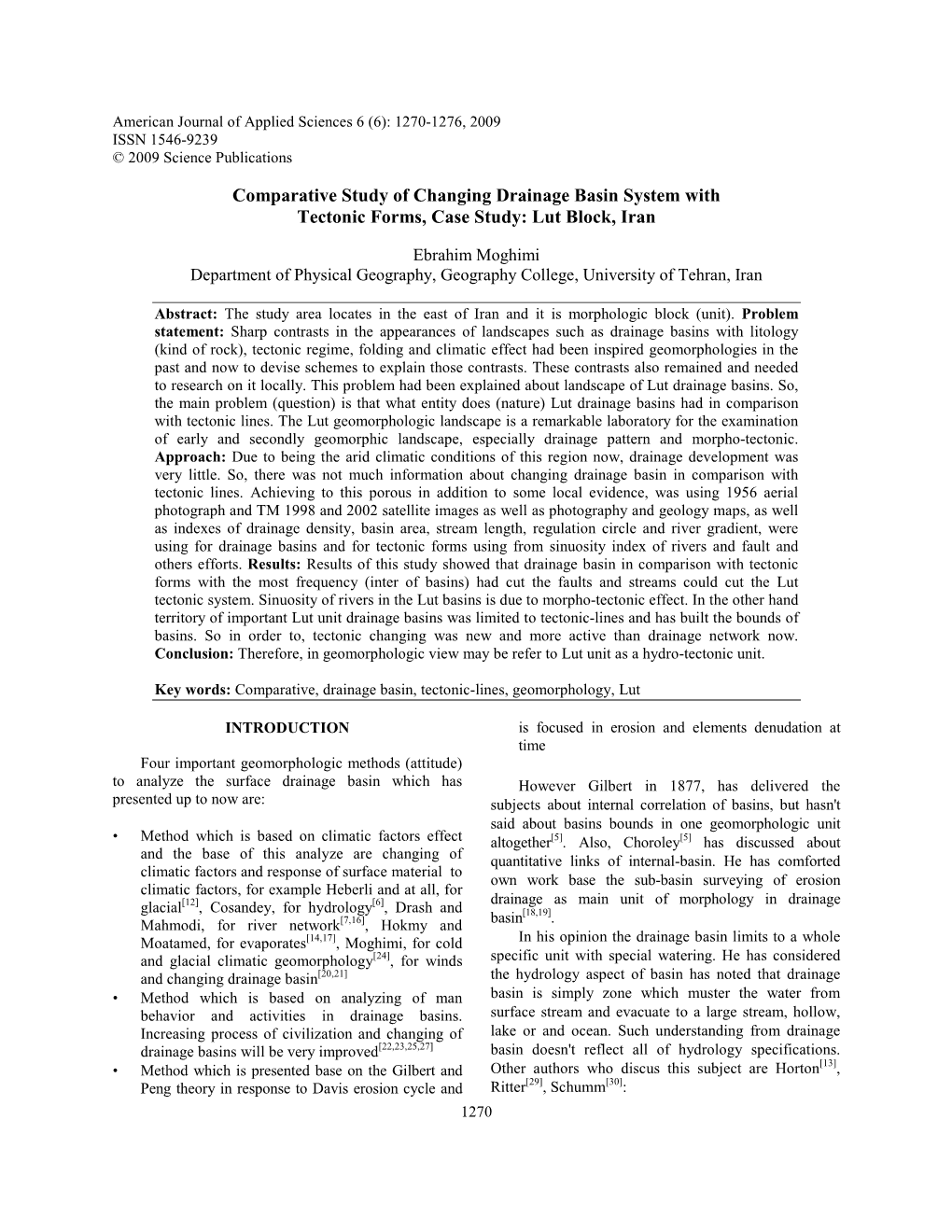 Comparative Study of Changing Drainage Basin System with Tectonic Forms, Case Study: Lut Block, Iran