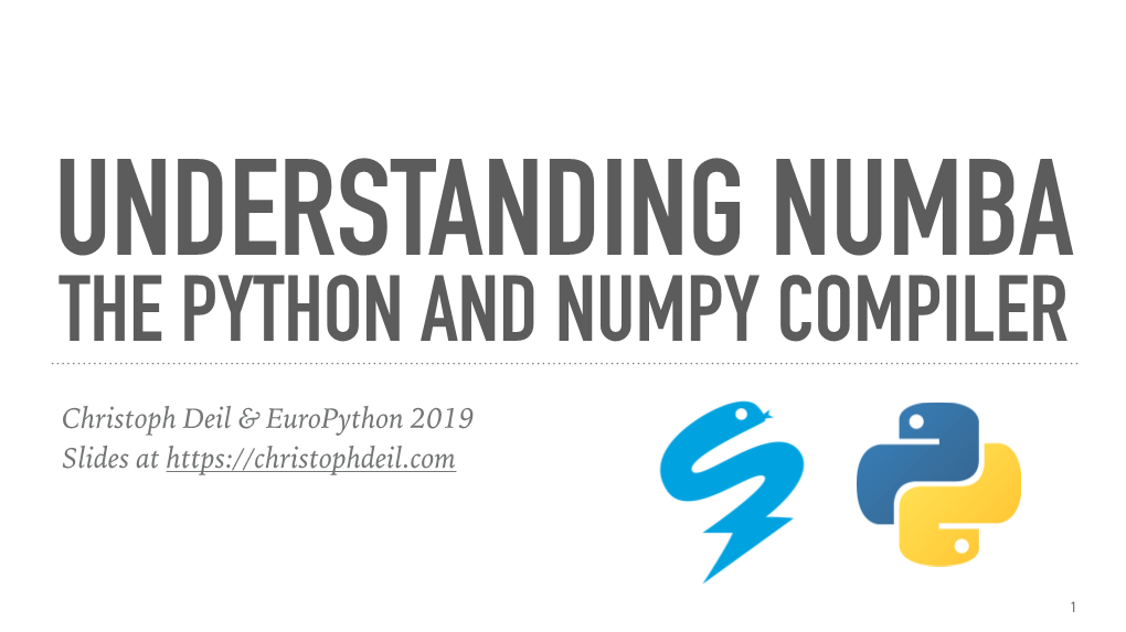 Understanding Numba the Python and Numpy Compiler