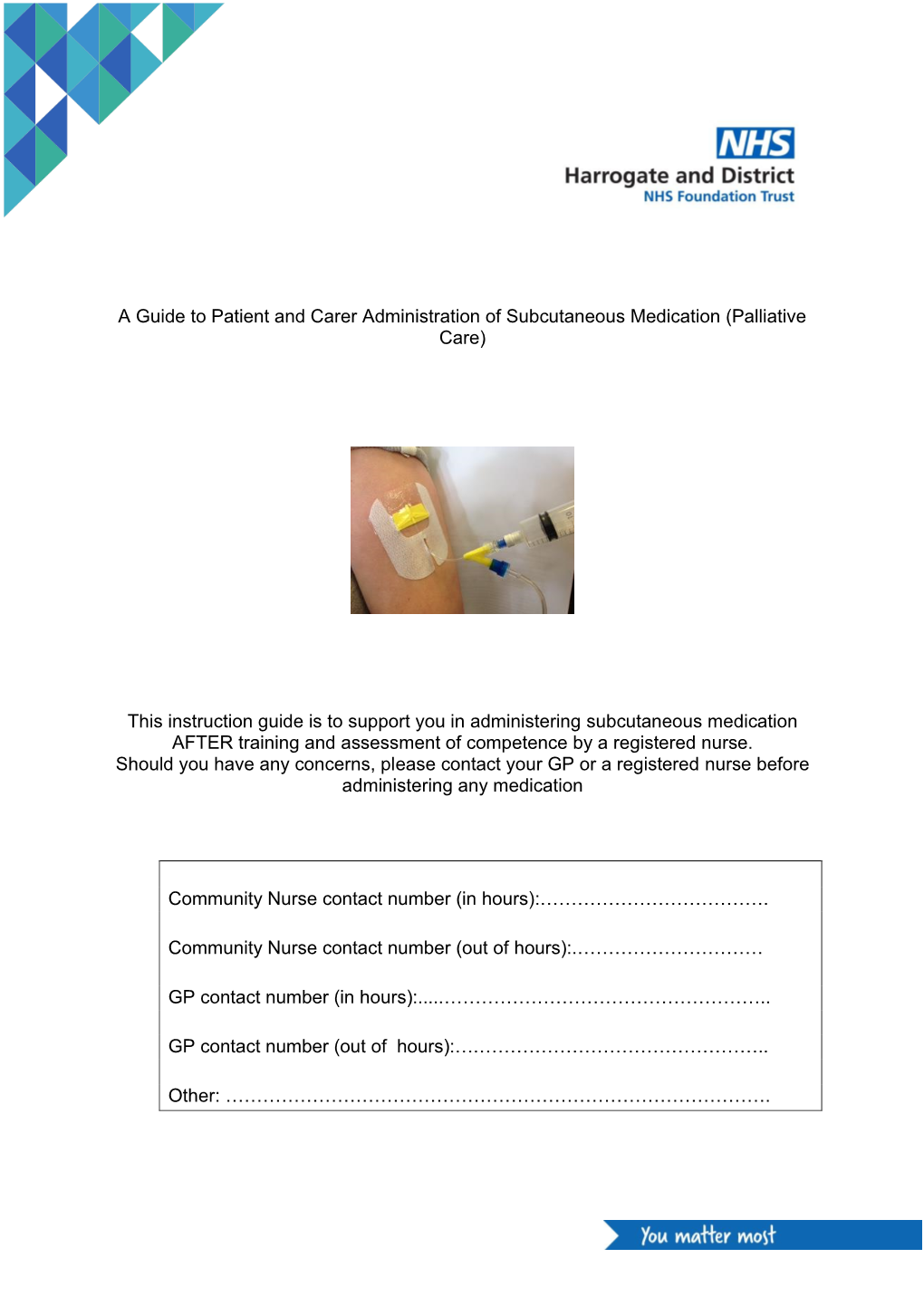 A Guide to Patient and Carer Administration of Subcutaneous Medication (Palliative Care)