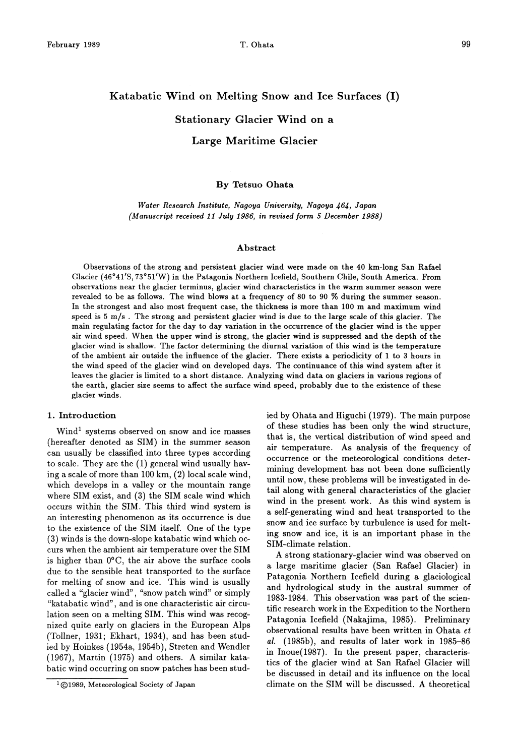 Katabatic Wind on Melting Snow and Ice Surfaces (I) Stationary Glacier Wind on a Large Maritime Glacier