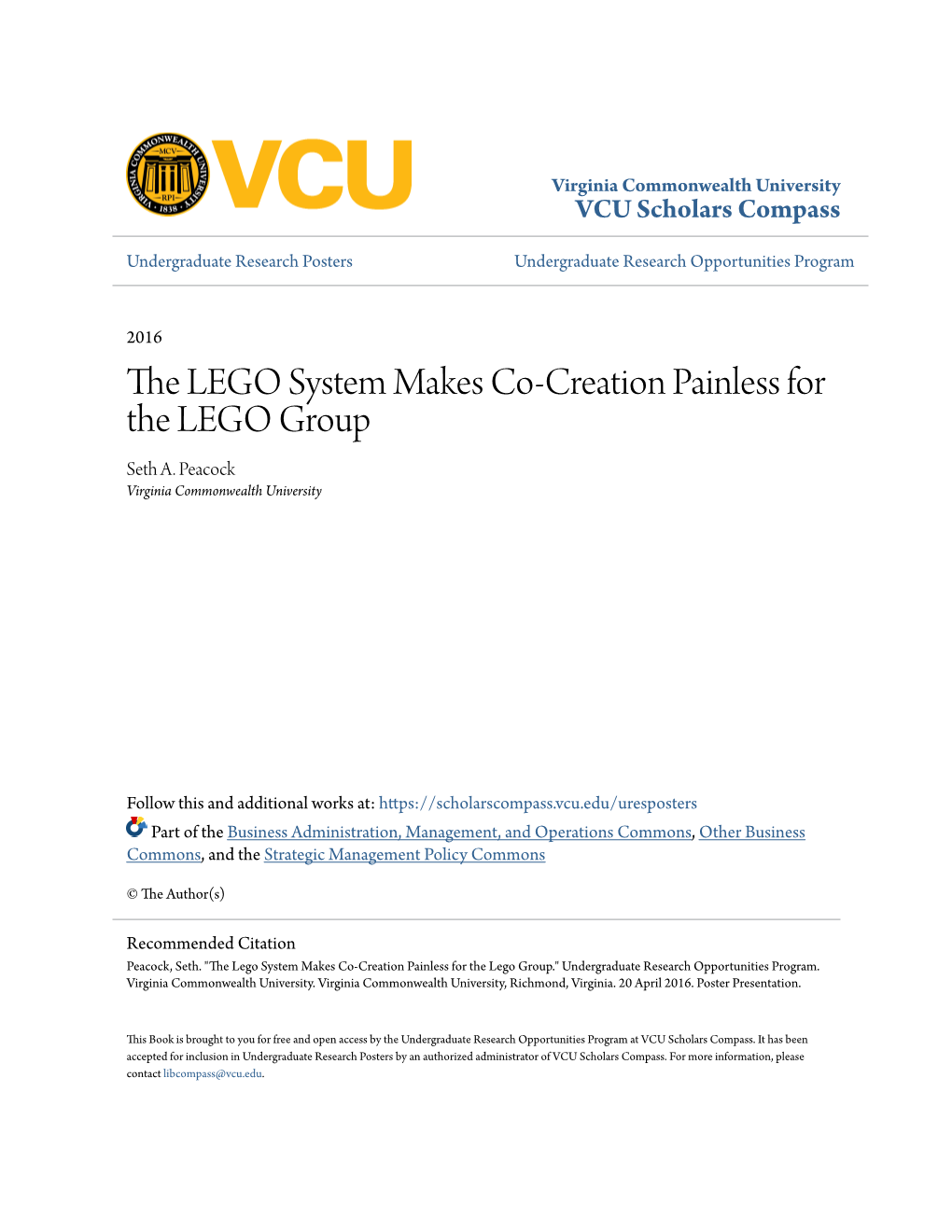 The Lego System Makes Co-Creation Painless for the Lego Group." Undergraduate Research Opportunities Program