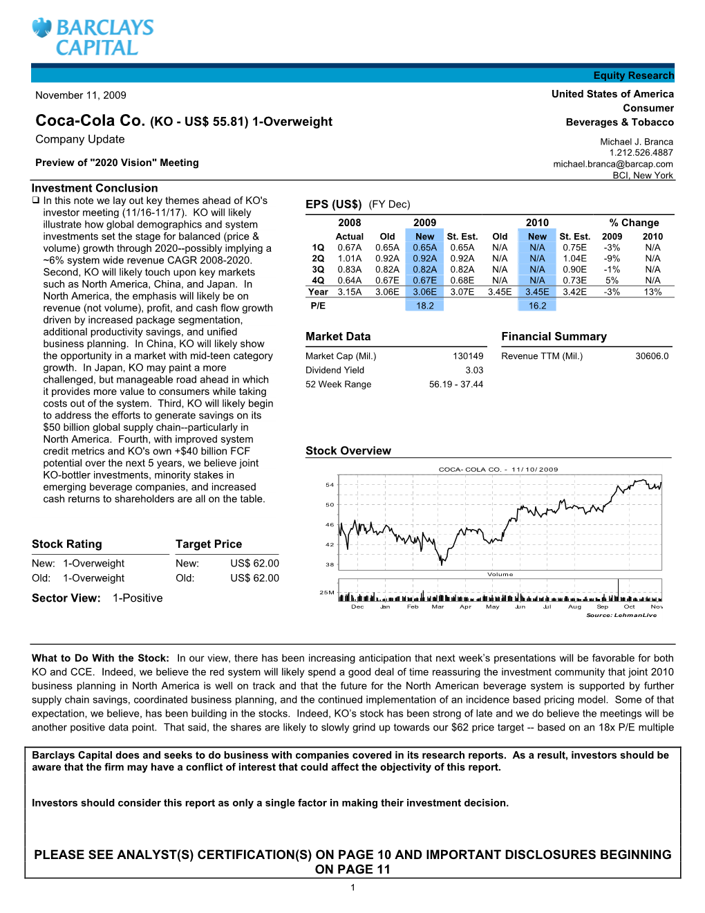 Please See Analyst(S) Certification(S) on Page 10 and Important Disclosures Beginning on Page 11 1