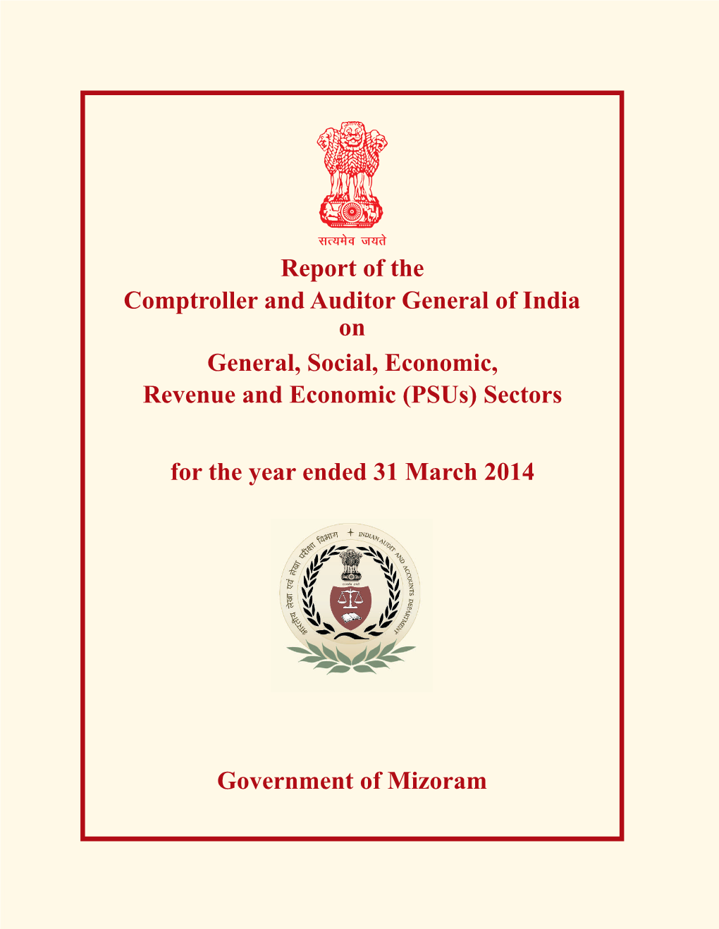 Report of the Comptroller and Auditor General of India on for The