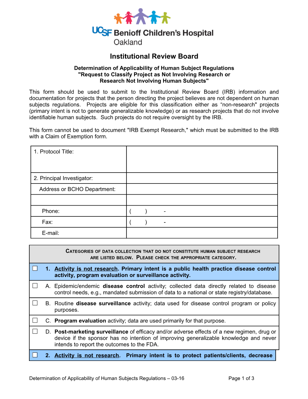 Determination of Applicability of Human Subjects Regulations, Request to Classify Project