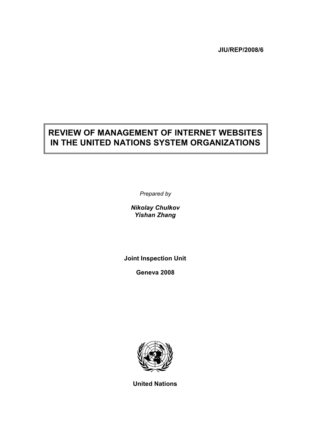 Review of Management of Internet Websites in the United Nations System Organizations