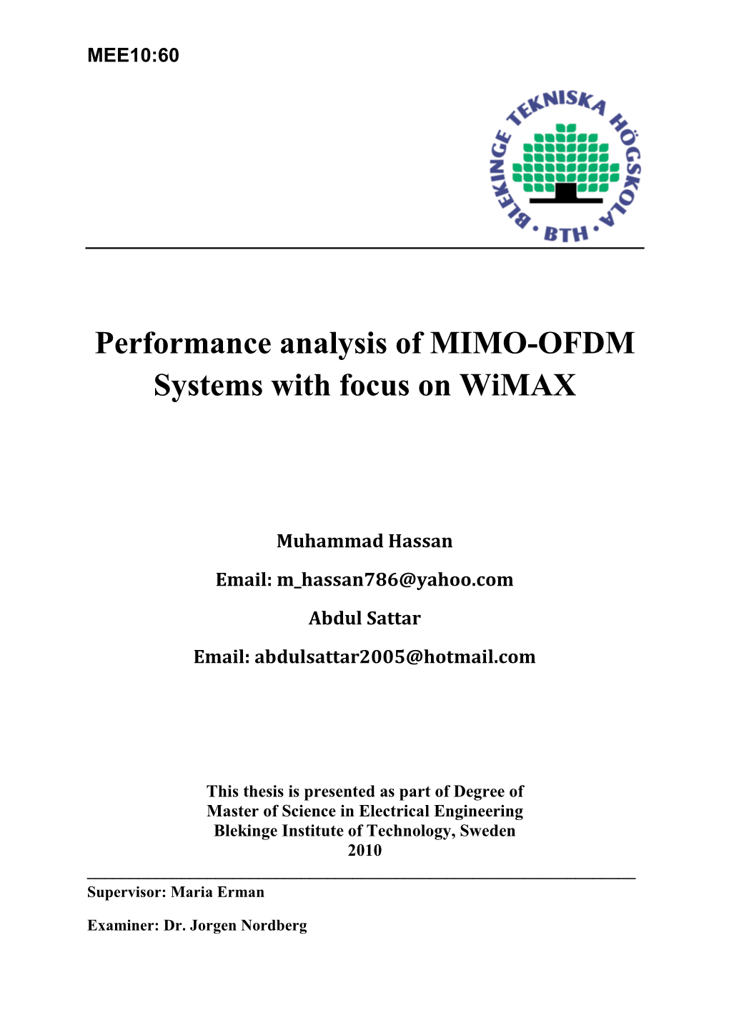 Performance Analysis of MIMO-OFDM Systems with Focus on Wimax