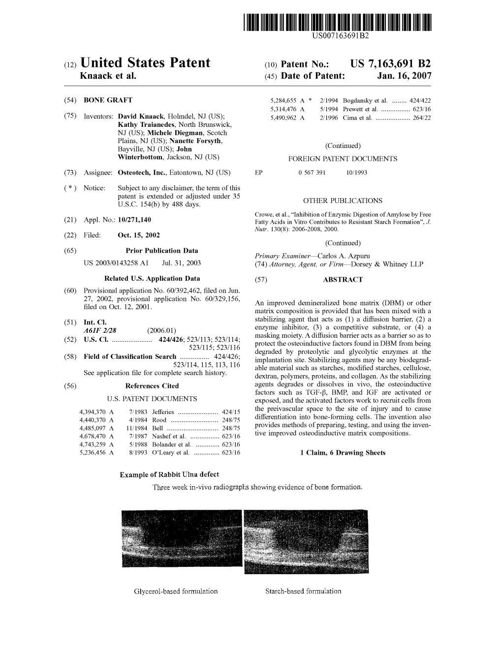 United States Patent (10) Patent No.: US 7,163,691 B2 Knaack Et Al