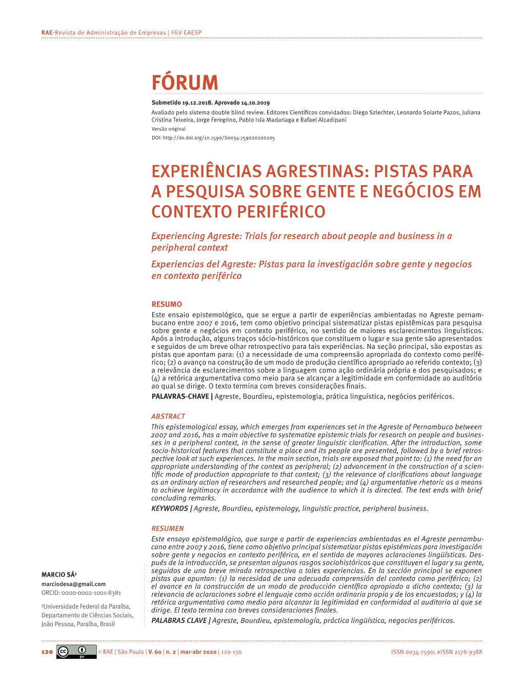 Experiencing Agreste: Trials for Research About People