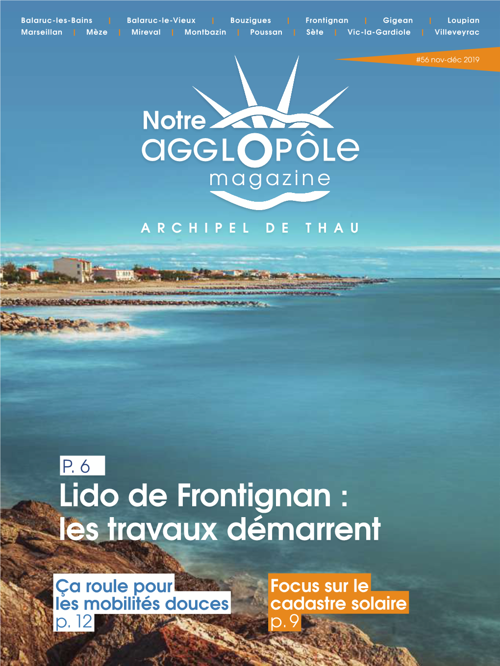 Lido De Frontignan : Les Travaux Démarrent