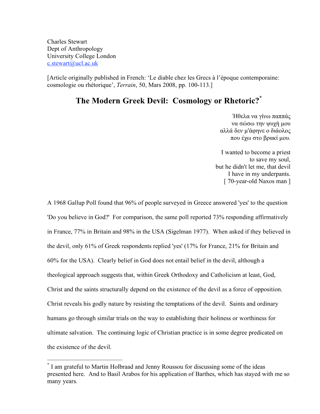 The Modern Greek Devil: Cosmology Or Rhetoric?*