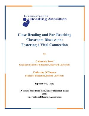 Close Reading and Far-Reaching Classroom Discussion: Fostering a Vital Connection