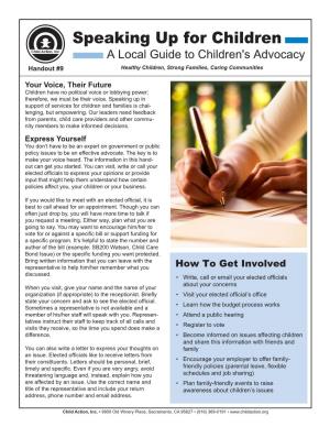 Speaking up for Children a Local Guide to Children's Advocacy Handout #9 Healthy Children, Strong Families, Caring Communities