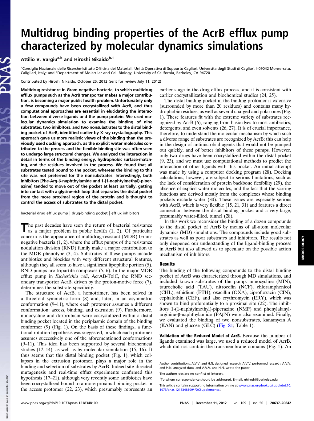 Multidrug Binding Properties of the Acrb Efflux Pump Characterized By