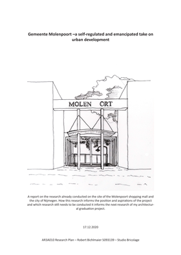 Gemeente Molenpoort –A Self-Regulated and Emancipated Take on Urban Development