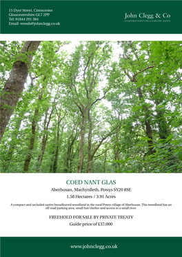 COED NANT GLAS Aberhosan, Machynlleth, Powys SY20 8SE 1.58 Hectares / 3.91 Acres