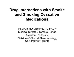 Drug Interactions with Smoke and Smoking Cessation Medications