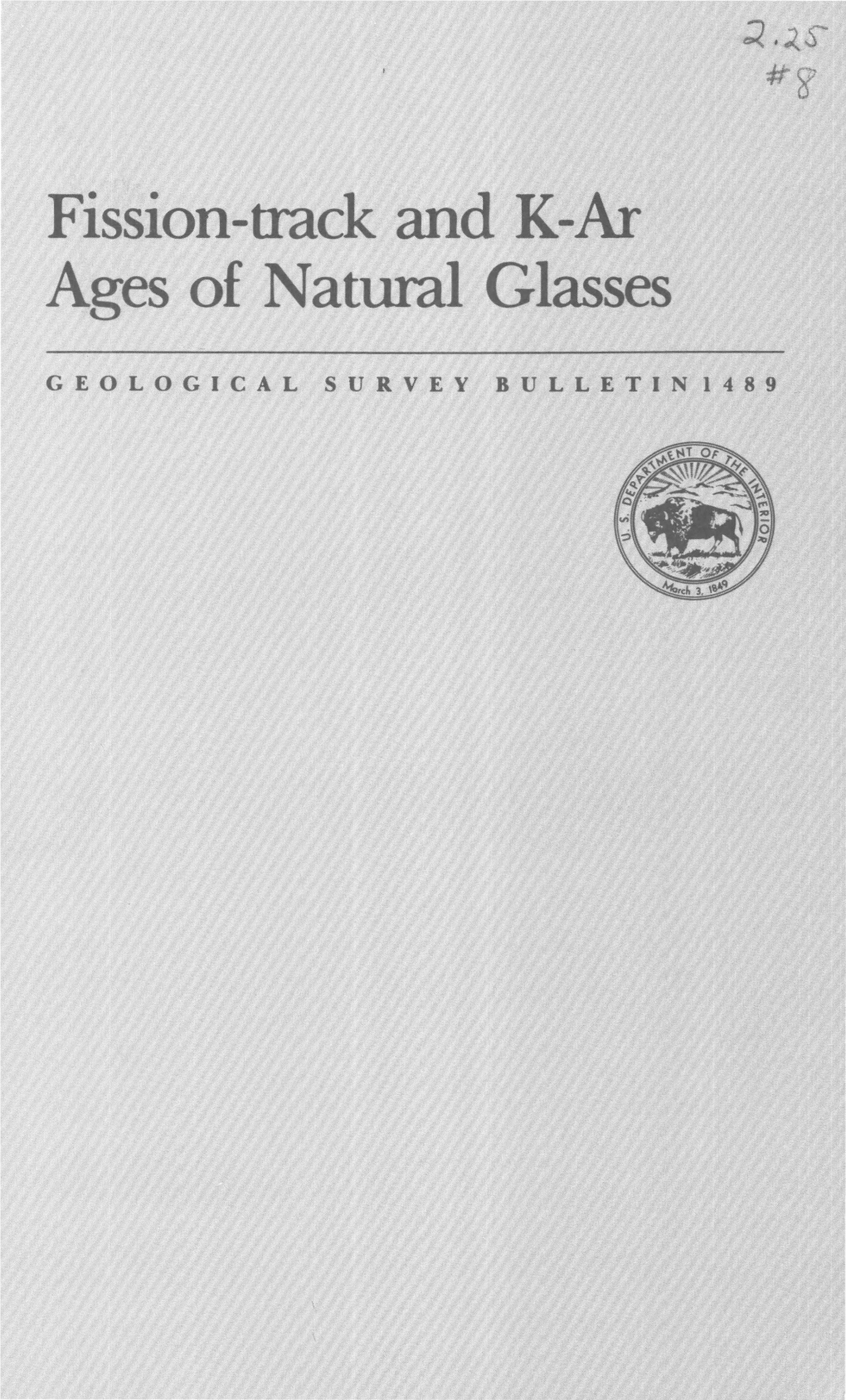 Fission-Track and K-Ar Ages of Natural Glasses