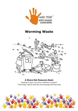 Worming Waste