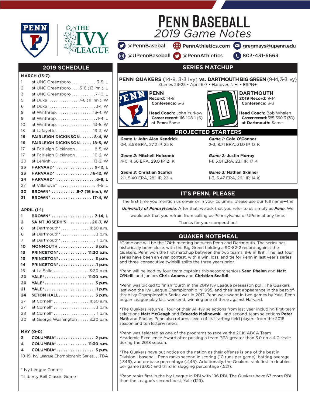 Penn Baseball 2019 Game Notes @Pennbaseball Pennathletics.Com Gregmays@Upenn.Edu @Upennbaseball @Pennathletics 803-431-6663