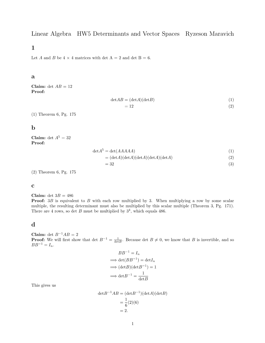 Linear Algebra HW5 Determinants and Vector Spaces Ryzeson Maravich
