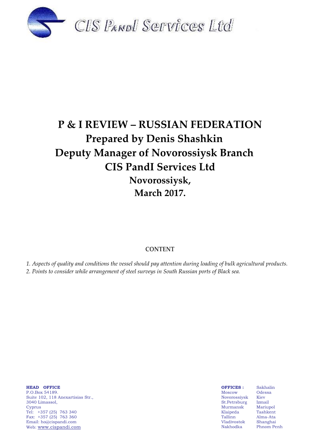 Russia- Loading of Bulk Agricultural Products and Steel Surveys