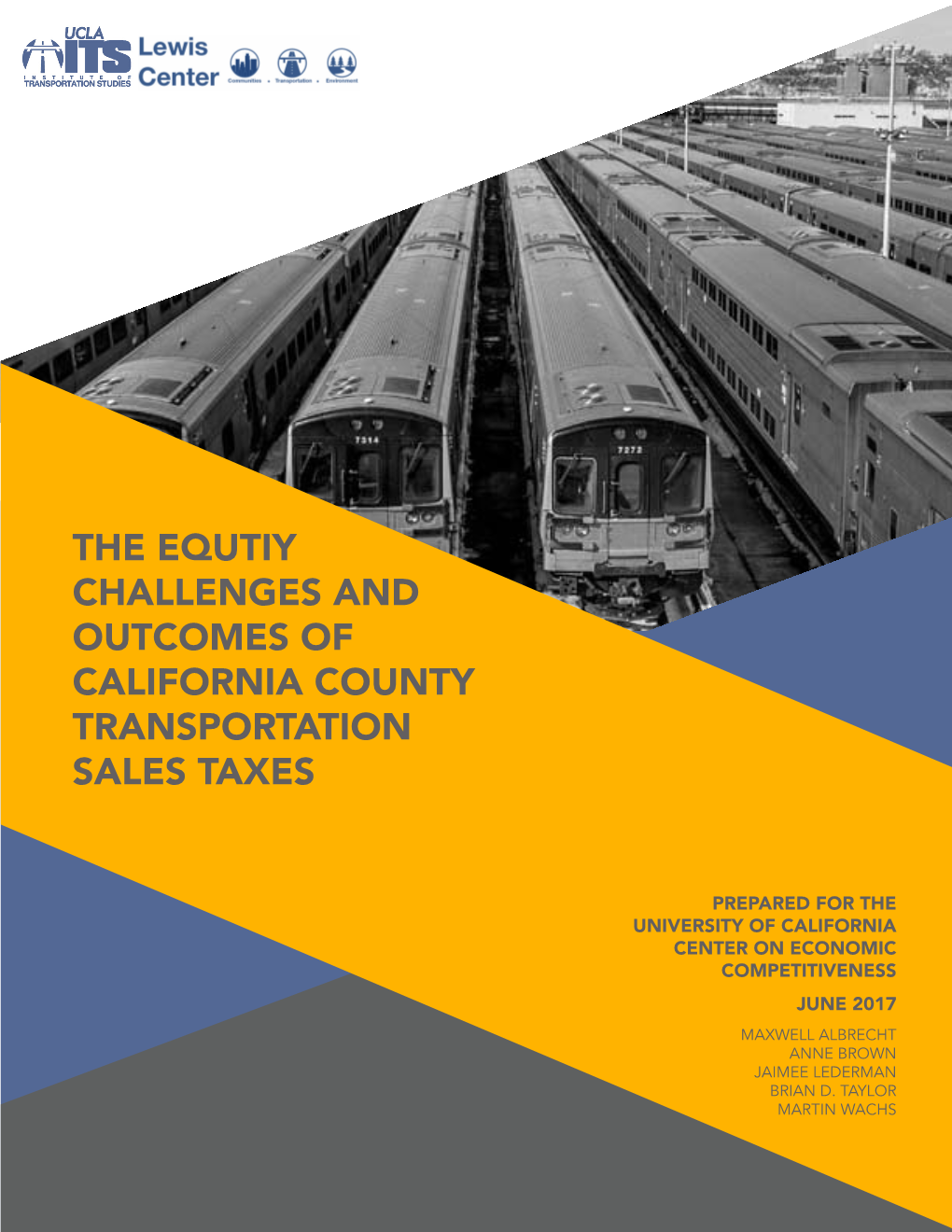 The Equity Challenges and Outcomes of California County Transportation