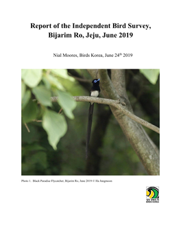 Report of the Independent Bird Survey, Bijarim Ro, Jeju, June 2019