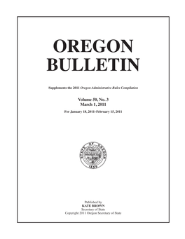 OREGON BULLETIN Supplements the 2011 Oregon Administrative Rules Compilation