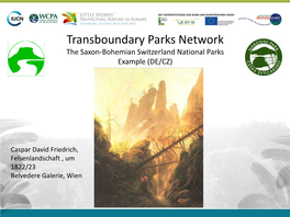 Transboundary Parks Network. the Saxon-Bohemian Switzerland