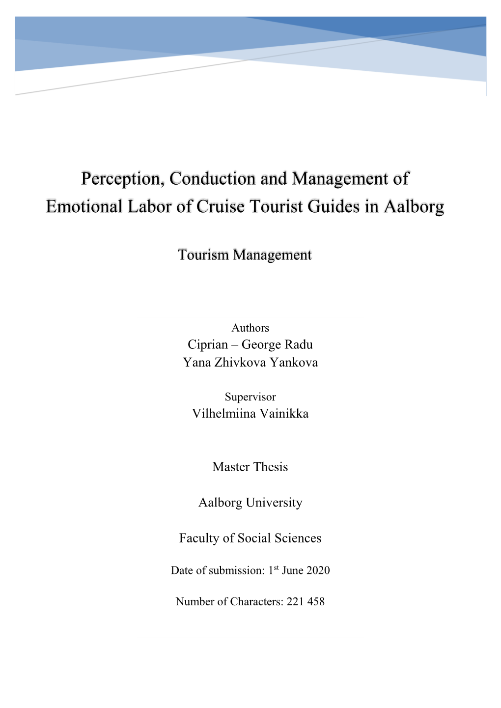 Perception, Conduction and Management of Emotional Labor of Cruise Tourist Guides in Aalborg