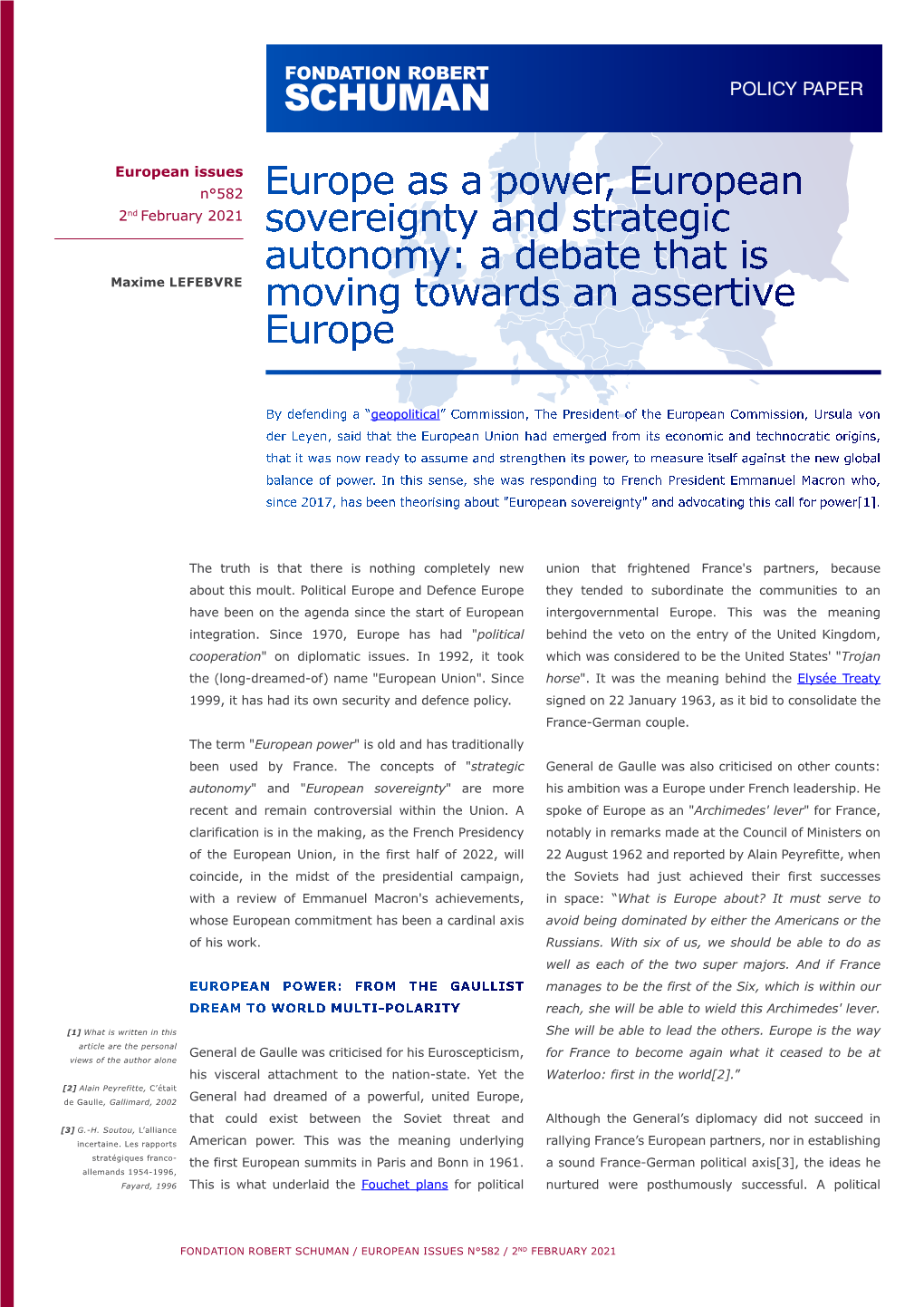 Europe As a Power, European Sovereignty and Strategic Autonomy: a Debate That Is Moving Towards an Assertive Europe