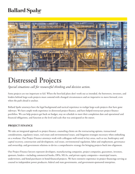 Distressed Projects Special Situations Call for Resourceful Thinking and Decisive Action