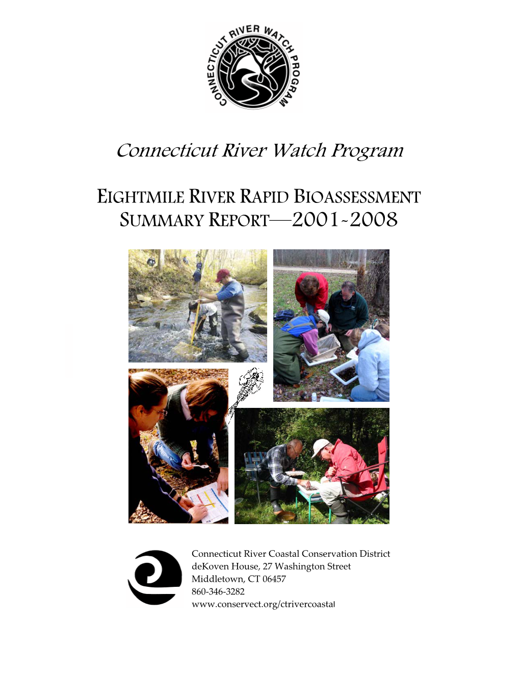 Connecticut River Watch Program SUMMARY REPORT—2001-2008