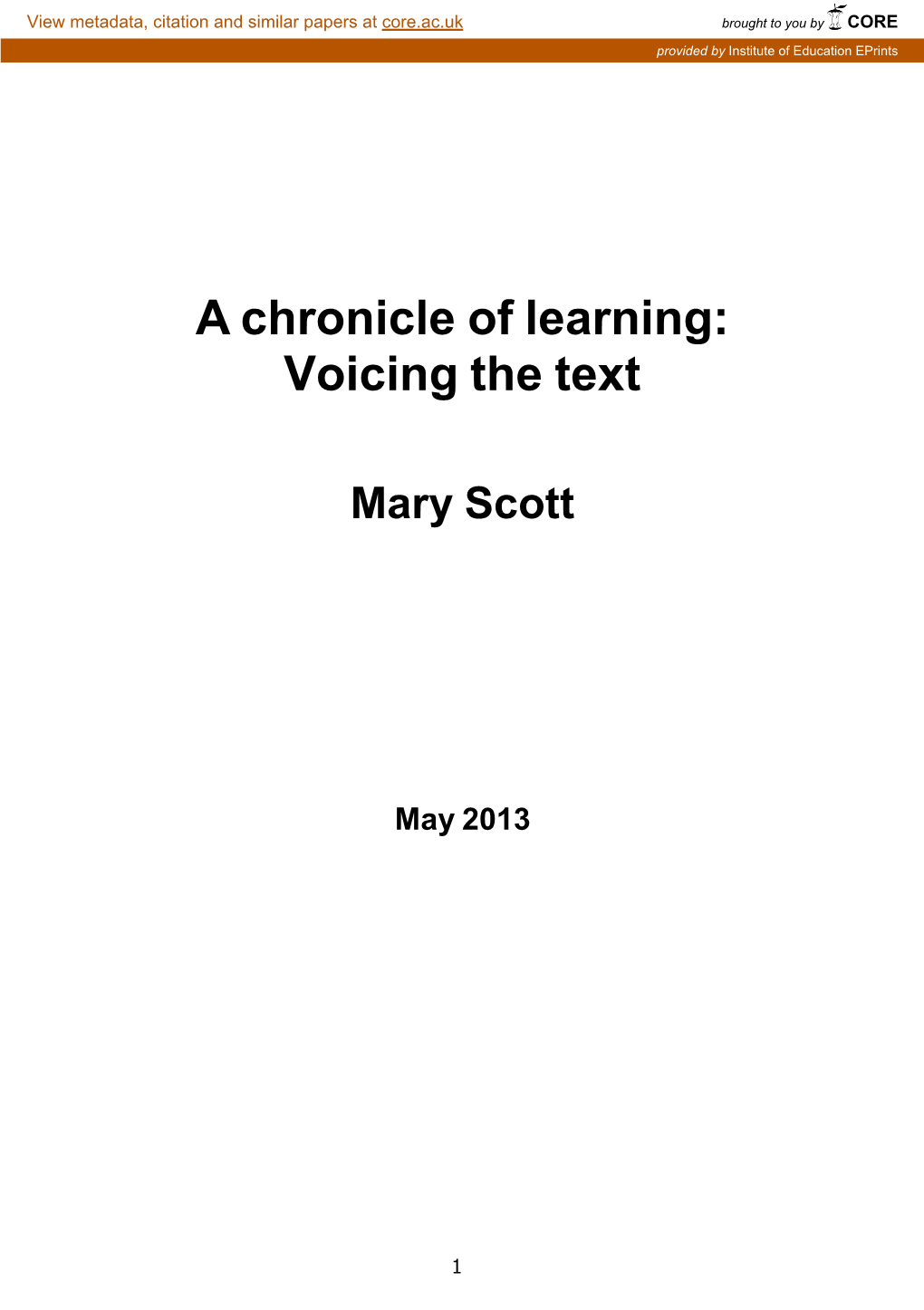 A Chronicle of Learning: Voicing the Text