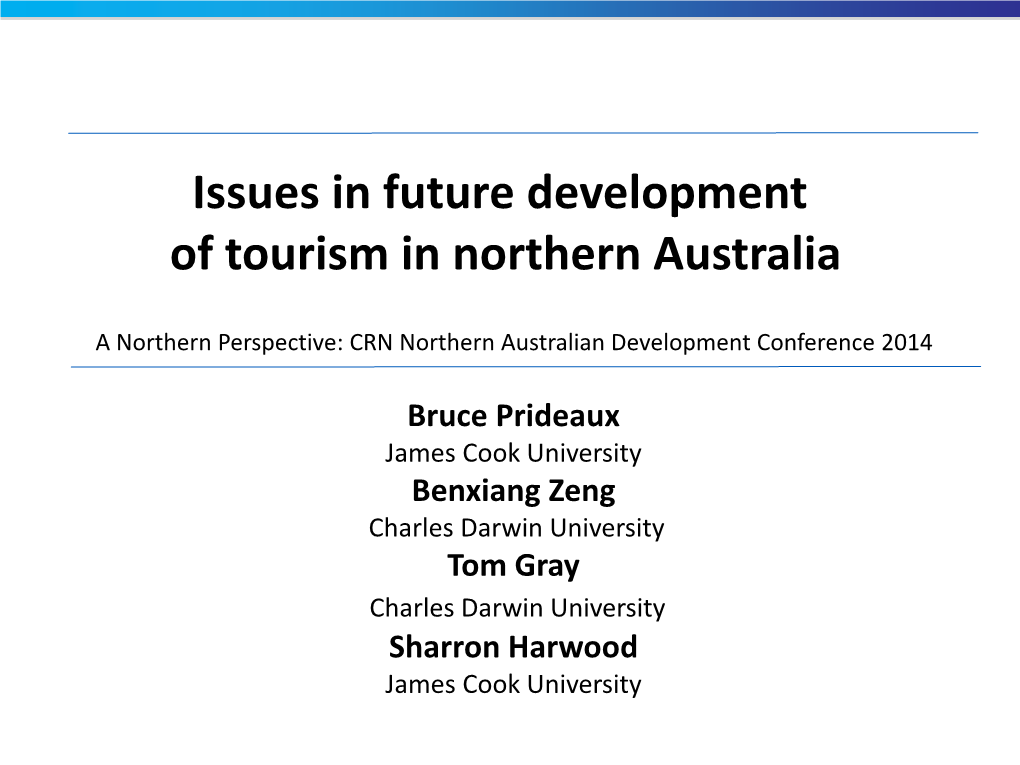 Issues in Future Development of Tourism in Northern Australia