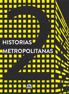 Historias Metropolitanas Ii