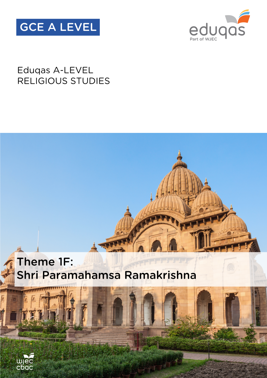 Theme 1F: Shri Paramahamsa Ramakrishna GCE a LEVEL