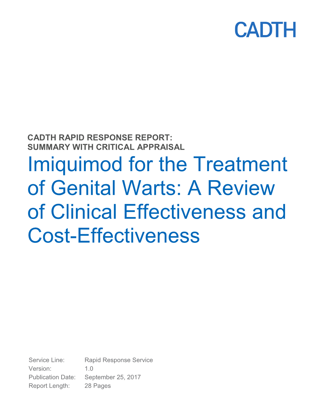 Imiquimod for the Treatment of Genital Warts: a Review of Clinical Effectiveness and Cost-Effectiveness