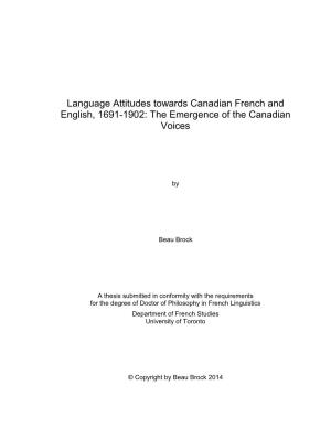 Language Attitudes Towards Canadian French and English, 1691-1902: the Emergence of the Canadian Voices