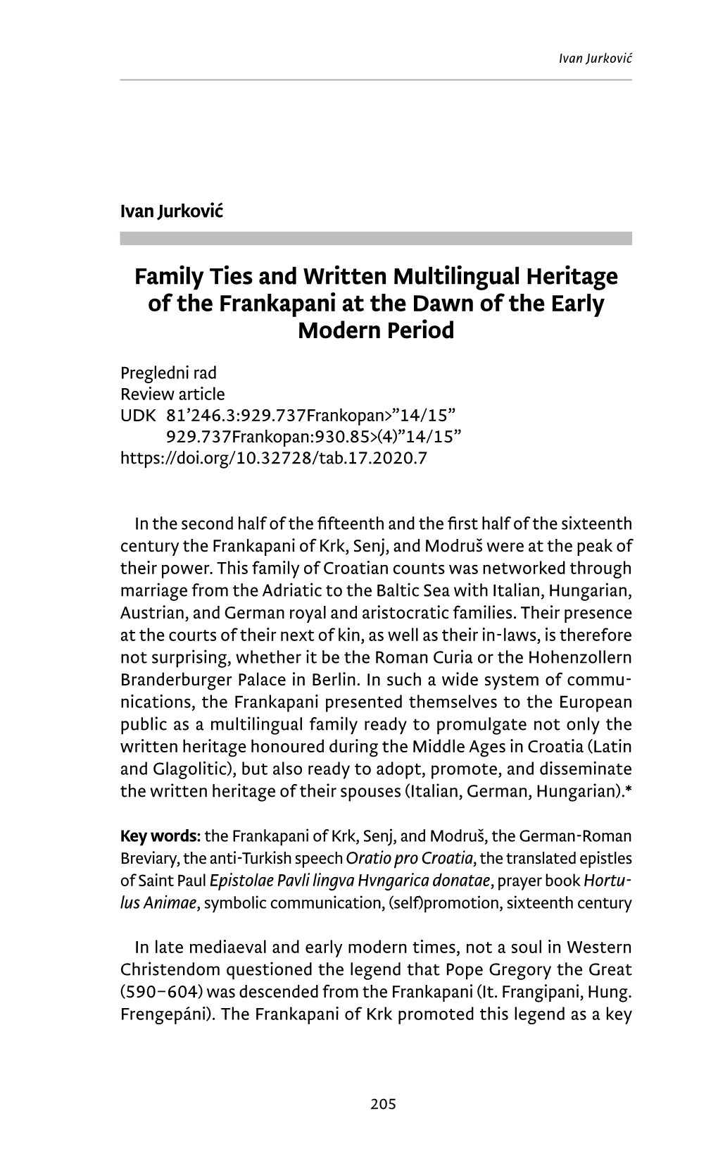 Family Ties and Written Multilingual Heritage of the Frankapani at the Dawn of the Early Modern Period