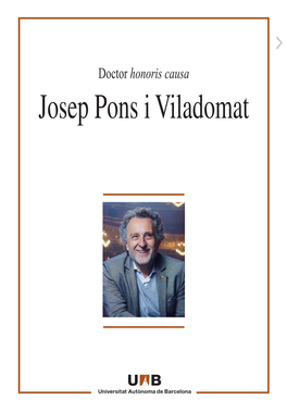 Honoris Causa Josep Pons I Viladomat Doctor Honoris Causa Josep Pons I Viladomat