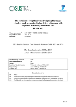 The Sustainable Freight Railway: Designing the Freight Vehicle – Track System for Higher Delivered Tonnage with Improved Availability at Reduced Cost SUSTRAIL