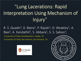 Lung Lacerations: Rapid Interpretation Using Mechanism of Injury” R