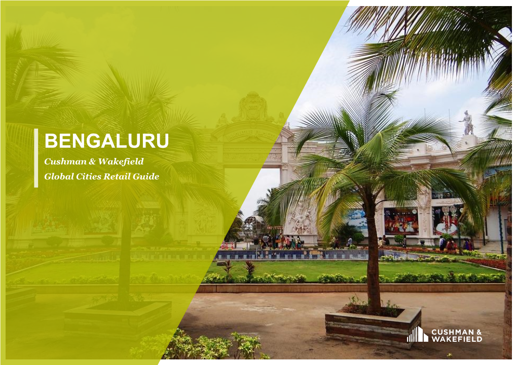 BENGALURU Cushman & Wakefield Global Cities Retail Guide