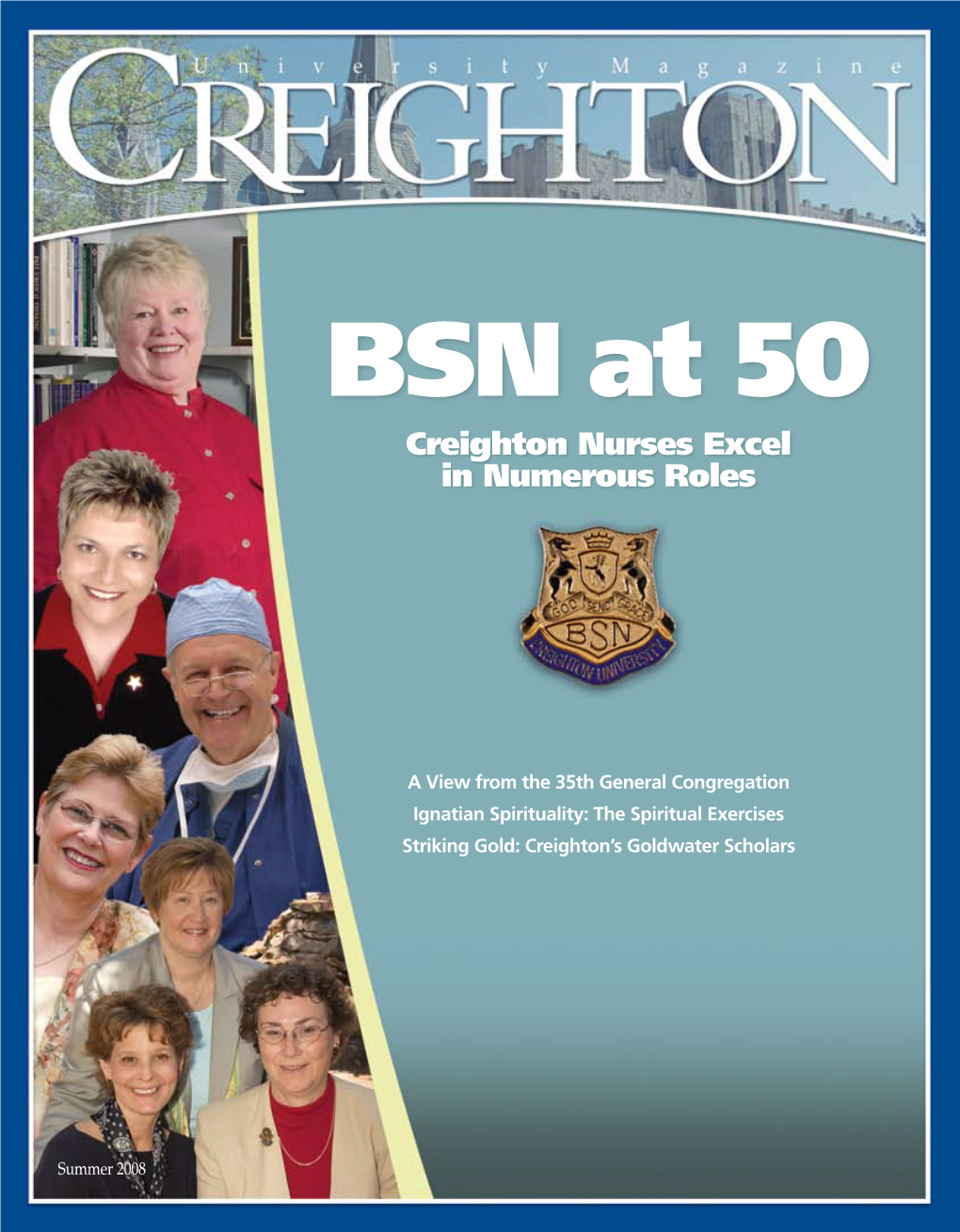 BSN at 50 Creighton Nurses Excel in Numerous Roles
