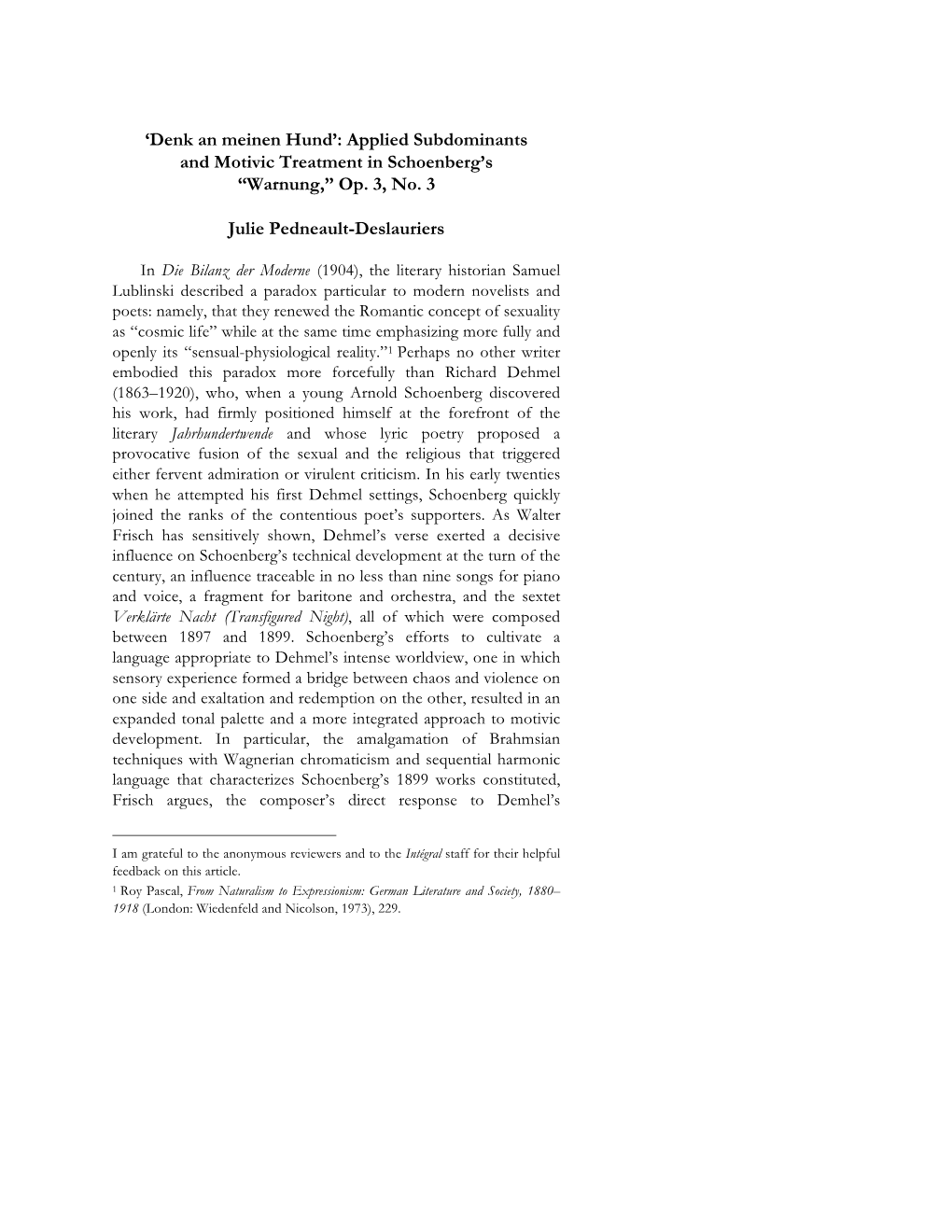 'Denk an Meinen Hund': Applied Subdominants and Motivic Treatment in Schoenberg's “Warnung,” Op. 3, No. 3 Julie Pedn